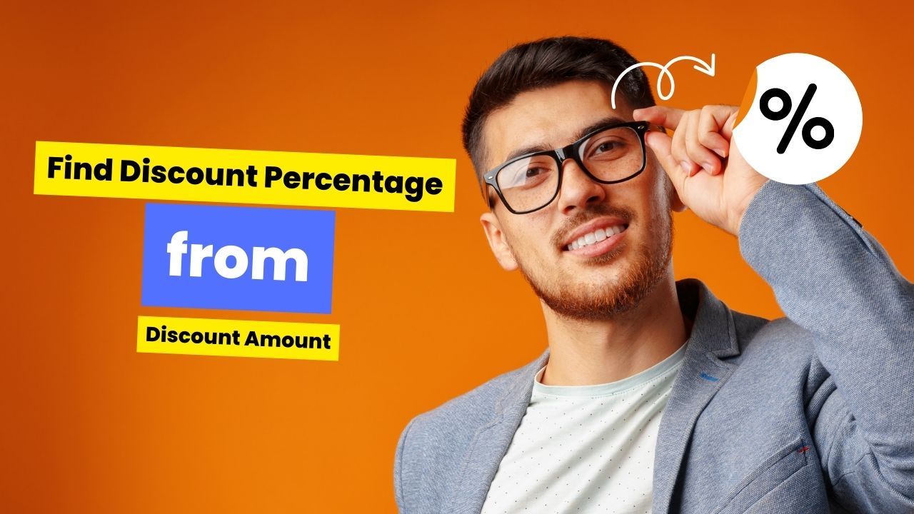 How to Find Discount Percentage from Discount Amount?